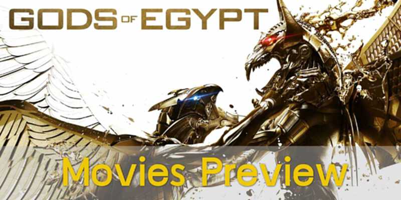 Movies Preview หนังใหม่ประจำสัปดาห์ วันที่ 25 กุมภาพันธ์ 2559: ตระการตา!! กับสงครามเทพเจ้าไอยคุปต์ Movies Preview หนังใหม่ประจำสัปดาห์ วันที่ 25 กุมภาพันธ์ 2559: ตระการตา!! กับสงครามเทพเจ้าไอยคุปต์