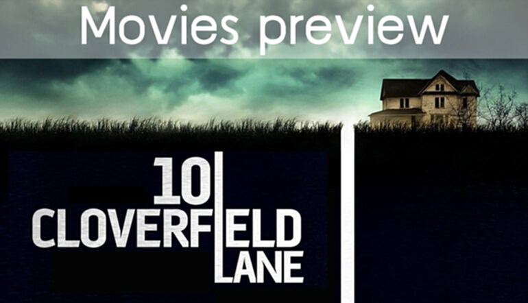 Movies Preview หนังใหม่ประจำสัปดาห์ วันที่ 31 มีนาคม 2559: เพราะอสูรกายมาได้หลายรูปแบบ 10 CLOVERFIELD LANE Movies Preview หนังใหม่ประจำสัปดาห์ วันที่ 31 มีนาคม 2559: เพราะอสูรกายมาได้หลายรูปแบบ 10 CLOVERFIELD LANE