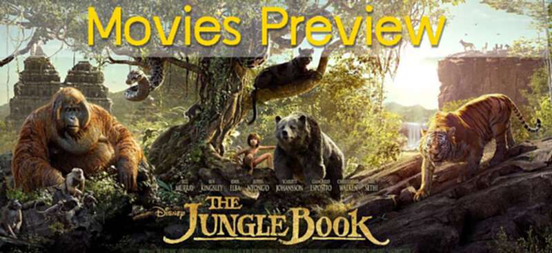 Movies Preview หนังใหม่ประจำสัปดาห์ วันสงกรานต์ 12,13 เมษายน 2559 : ผจญภัยในป่าลึกกับเมาคลี ลูกหมาป่า Movies Preview หนังใหม่ประจำสัปดาห์ วันสงกรานต์ 12,13 เมษายน 2559 : ผจญภัยในป่าลึกกับเมาคลี ลูกหมาป่า