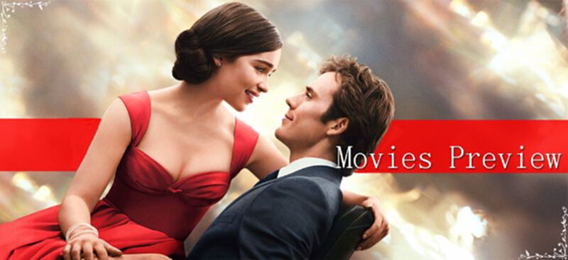 Movies Preview แนะนำหนังใหม่ประจำสัปดาห์ วันที่ 2 มิถุนายน 2559: "เราเปลี่ยนแปลงคนอื่นไม่ได้ เราอาจทำได้เพียง...รักเขา" Me Before You Movies Preview แนะนำหนังใหม่ประจำสัปดาห์ วันที่ 2 มิถุนายน 2559: "เราเปลี่ยนแปลงคนอื่นไม่ได้ เราอาจทำได้เพียง...รักเขา" Me Before You