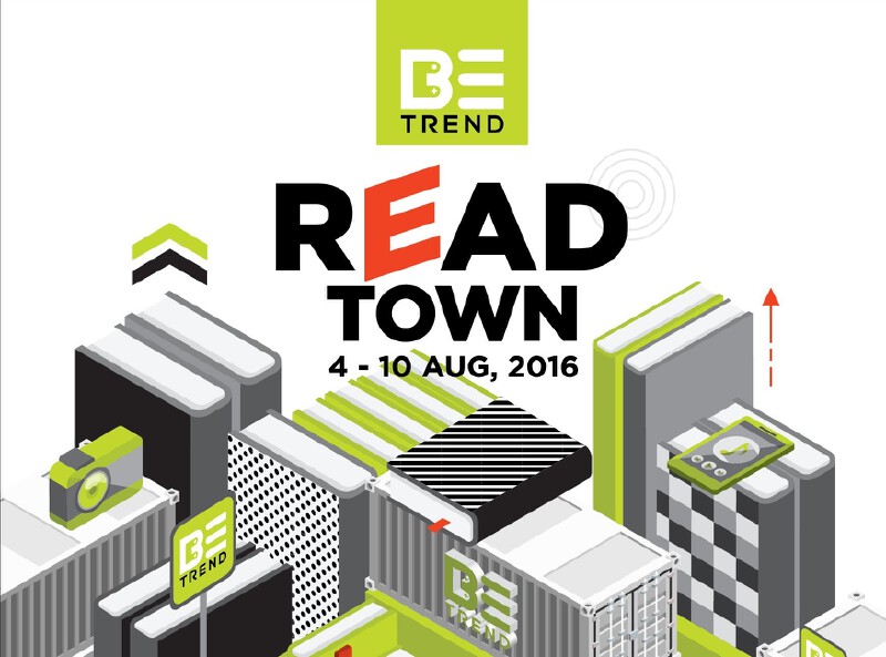 BETREND READ TOWN ครั้งที่ 6 มิติใหม่ของงานหนังสือคุณภาพ ครบครันทุกไลฟ์สไตล์คนรักการอ่าน