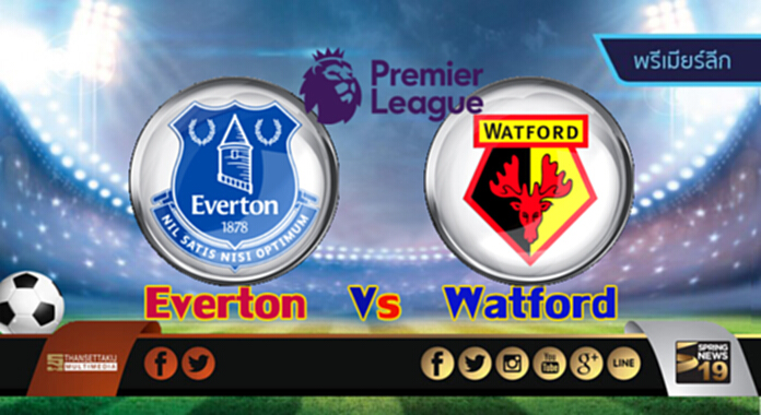 วิเคราะห์-เอฟเวอร์ตน Vs วัตฟอร์ด วิเคราะห์-เอฟเวอร์ตน Vs วัตฟอร์ด