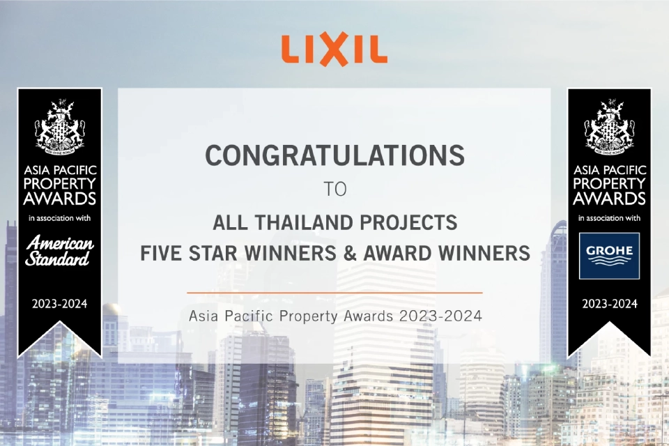 ลิกซิล ปลื้ม ผู้พัฒนาอสังหาฯไทย คว้ารางวัล Asia Pacific Property Awards