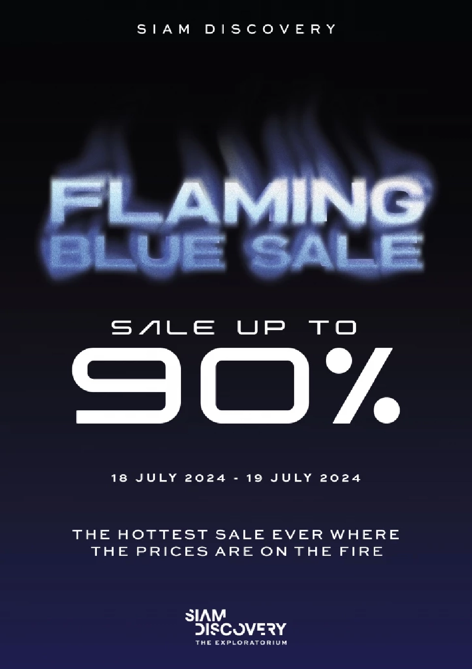 สยามดิสคัฟเวอรี่ จัดโปร “SIAM DISCOVERY FLAMING BLUE SALE” ลดสูงสุดถึง 90%