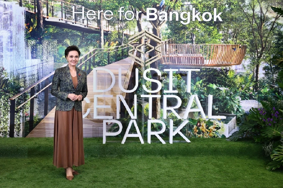 ดุสิต เซ็นทรัล พาร์ค เปิดรีเทล 15 ส.ค.นี้ ผุดสวนลอยฟ้าใหญ่สุดในไทย