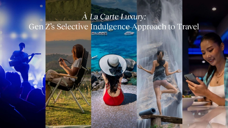 ผลสำรวจเผย Gen Z พลิกโฉมท่องเที่ยว Luxury เลือกประสบการณ์มากกว่ามูลค่าที่จ่าย
