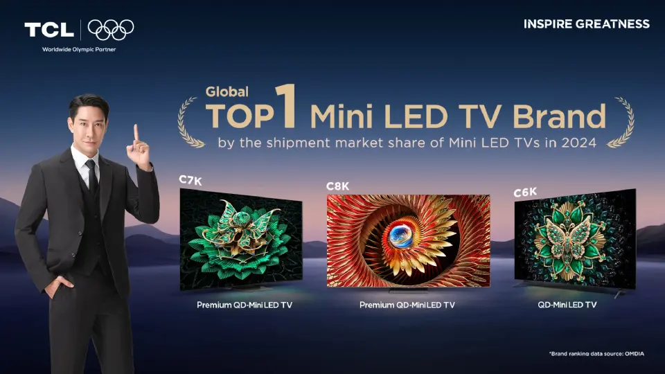 TCL รุกตลาดทีวีพรีเมียม! ตั้งเป้าขึ้นแท่นผู้นำตลาดจอใหญ่ใน 3 ปี