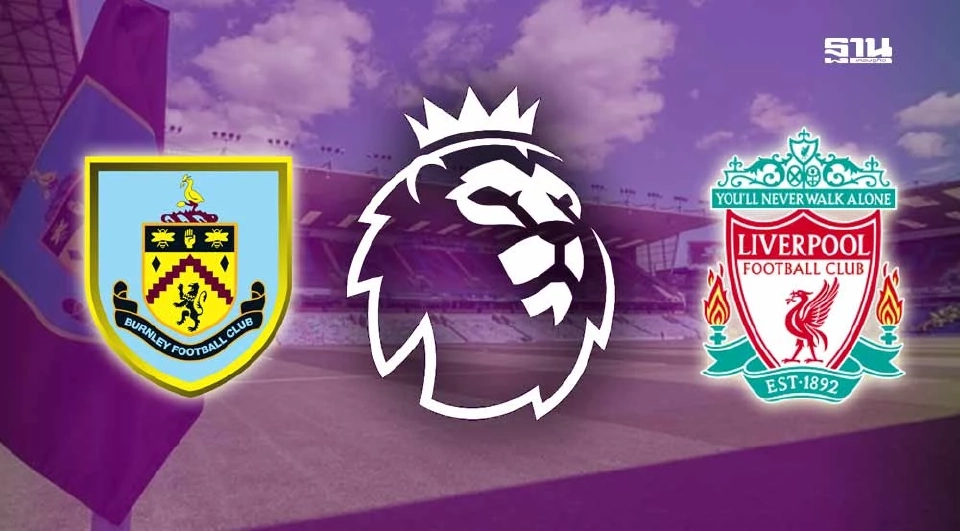 เบิร์นลีย์ VS ลิเวอร์พูล