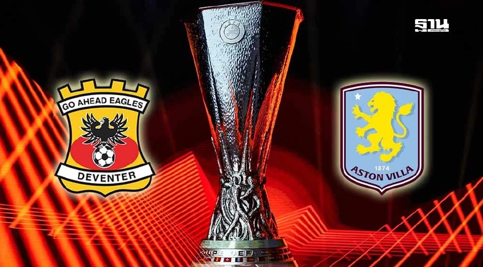 LIVE ถ่ายทอดสด โก อะเฮด อีเกิลส์ พบ แอสตัน วิลล่า ดูบอลสดยูฟ่า ยูโรปา ลีก 23.45 น.