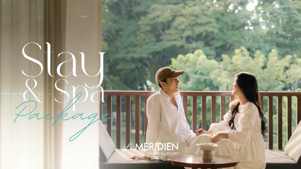 เลอ เมอริเดียน เชียงราย รีสอร์ท เปิดตัวแพ็กเกจพักผ่อนริมน้ำ ฟื้นฟูสมดุลจากภายใน