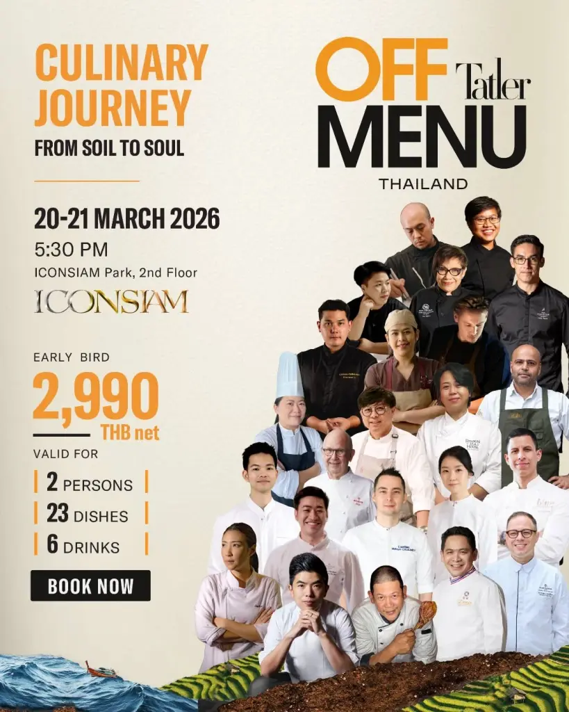 Tatler Off Menu 2026 ยกทัพ 26 ร้านดังเสิร์ฟเมนูเอ็กซ์คลูซีฟ ที่ไอคอนสยาม