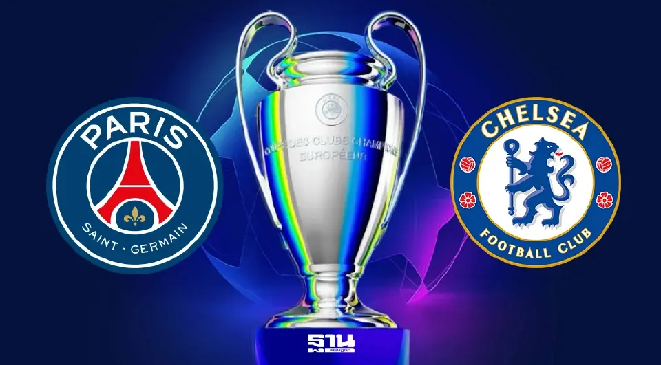 ดูบอลสด UCL เปแอสเช พบ เชลซี ถ่ายทอดสดยูฟ่า แชมเปียนส์ลีก 03.00 น.