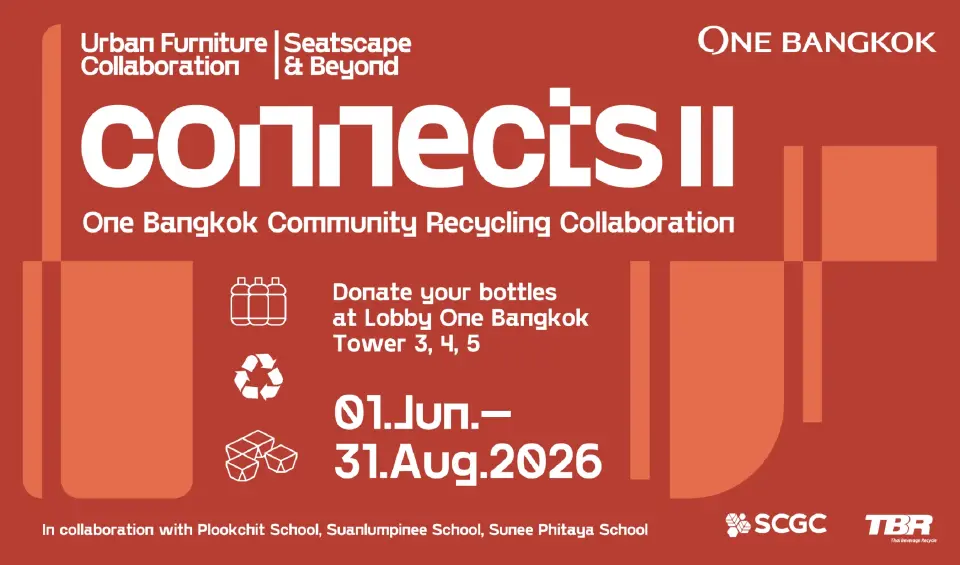 วัน แบงค็อก เดินหน้า CONNECTS II เชื่อมผู้เช่า พันธมิตร และชุมชน