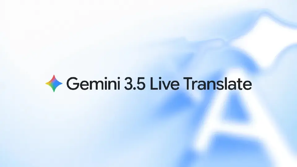 รู้จัก Gemini 3.5 Live Translate ใช้ AI แปลสด 70 ภาษา คุยต่างชาติแบบไหลลื่น