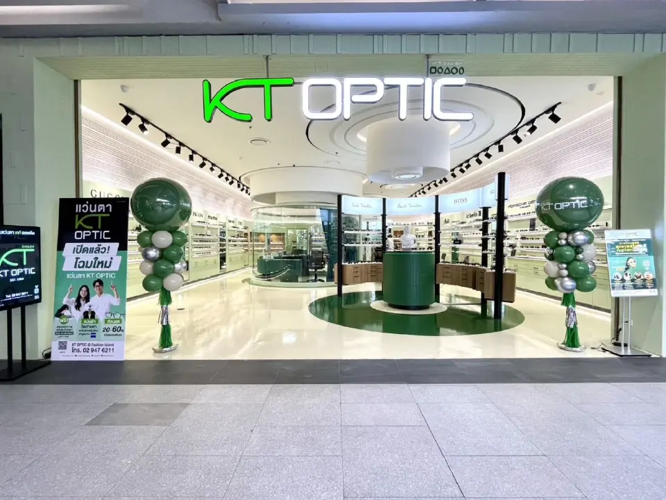 โฉมใหม่ KT OPTIC สาขาแฟชั่นไอส์แลนด์ 