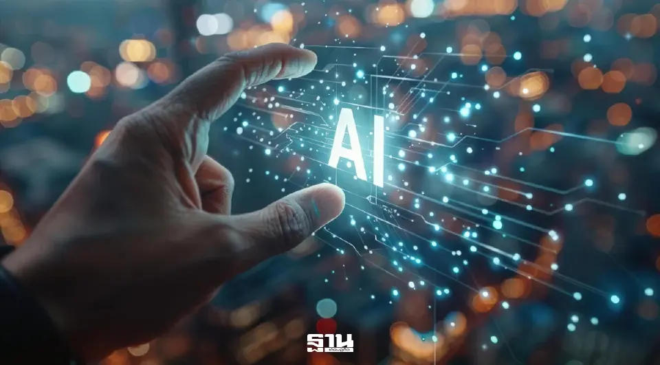 สัญญาณอันตราย ไทยยังเป็น ‘ผู้ใช้ AI’ มากกว่า ‘ผู้สร้าง’ เสี่ยงเสียเปรียบระยะยาว