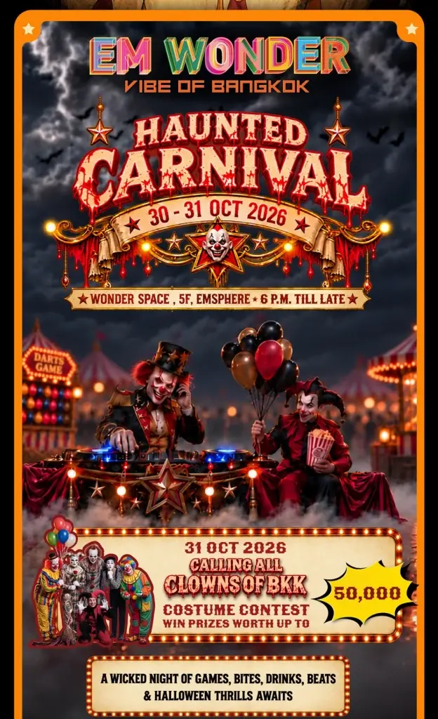 EM DISTRICT HAUNTED CARNIVAL ย่านสุขุมวิท