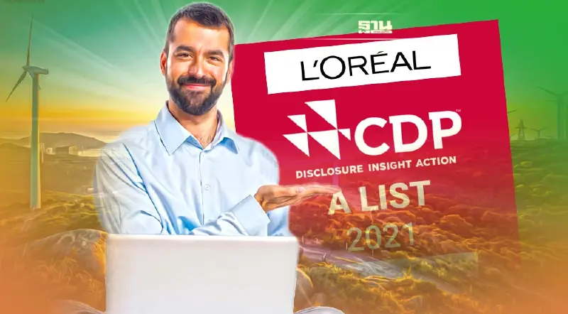 ลอรีอัล ครองตำแหน่ง ‘A List’ ด้านสิ่งแวดล้อม 6 ปีซ้อนจาก CDP
