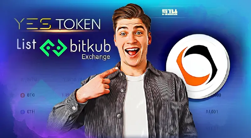 ยืมมั้ย ผนึก บิทคับ เปิดเหรียญ “YES” วันแรก ราคาพุ่งเกือบเท่าตัว สูงสุด 43 บาท