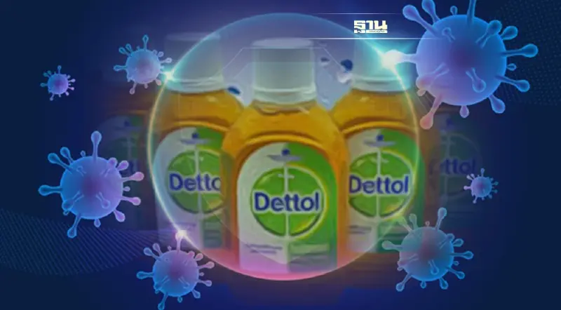 โควิดกลัวอะไร เดทตอลชนิดไหน ต้องทำอย่างไรฆ่าเชื้อได้ เช็กเลย