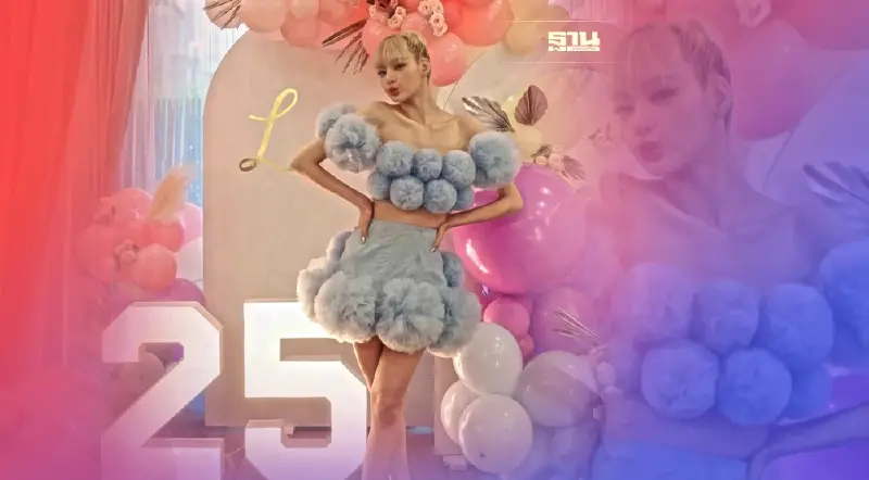 “ลิซ่า BLACKPINK”ฉลองวันเกิด 25 ปี กับคนใกล้ชิด ชุดมุ้งมิ้งหนักมาก