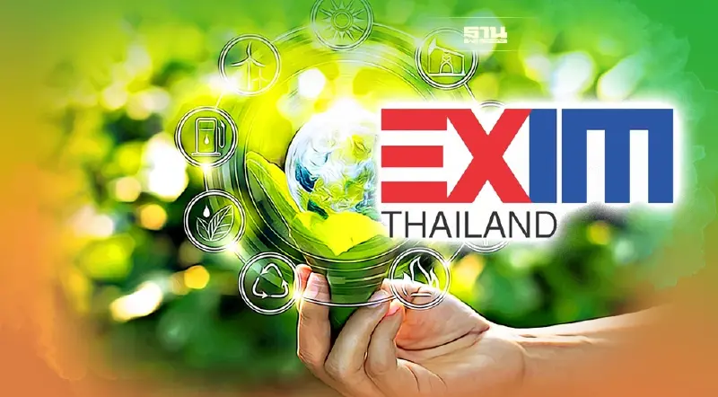 EXIM BANK เตรียมออก Green Bond 5,000 ล้าน หนุนโครงการพลังงานสะอาด