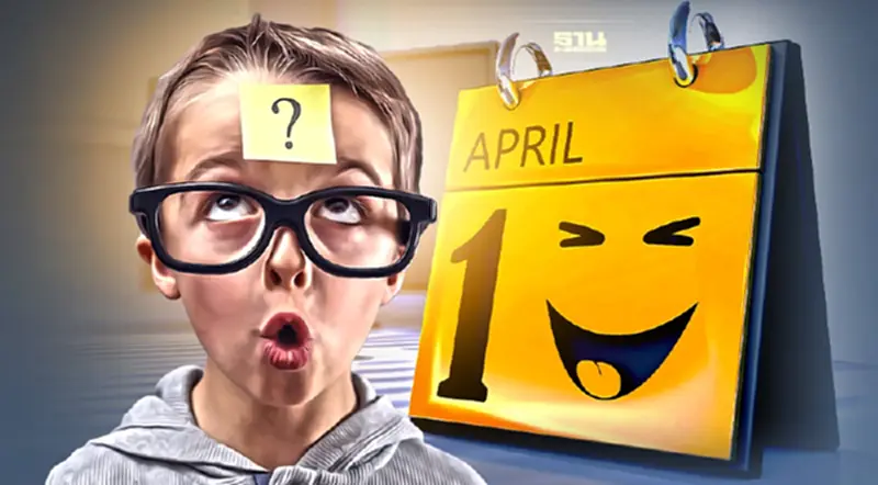 April Fool's Day วันโกหก 1 เมษายน ทำไมต้อง “เมษาหน้าโง่" April Fool's Day วันโกหก 1 เมษายน ทำไมต้อง “เมษาหน้าโง่"