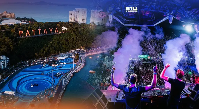 กระหึ่ม! เปิดเมืองพัทยาจัดมหกรรมดนตรี EDM ระดับโลก