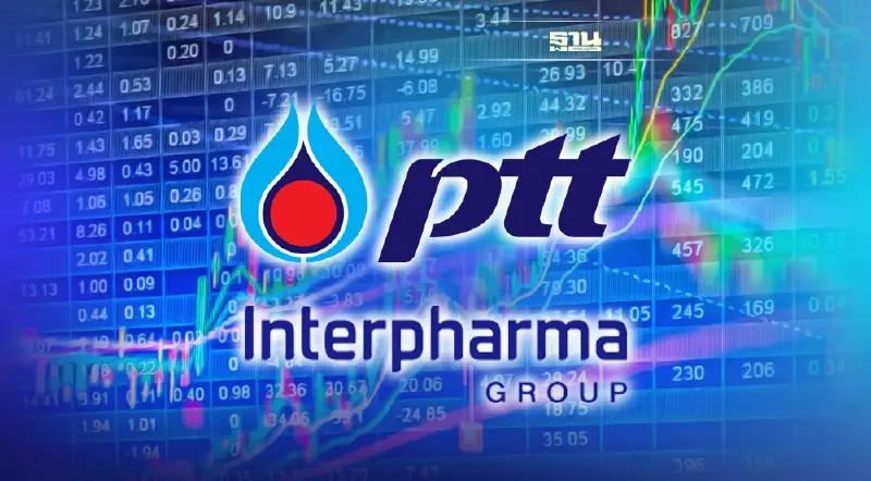 PTT ทุ่ม 1,043 ล้านบาท ซื้อหุ้น"อินเตอร์ ฟาร์มา"20% รุกธุรกิจสุขภาพ