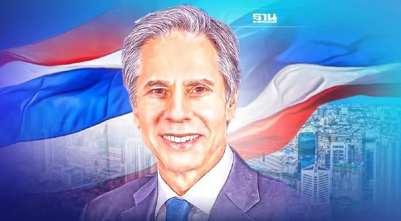 จับตา "บลิงเคน" รมว.ต่างประเทศสหรัฐ เยือนไทย 9 ก.ค.