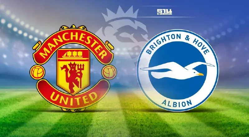 ดูบอลสดวันนี้ "แมนยู พบ ไบรท์ตัน" ถ่ายทอดสดช่องไหน กี่โมง เช็คได้ที่นี่