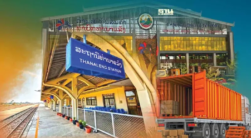 ‘ท่าบกท่านาแล้ง’ สปป.ลาวผงาด ‘แลนด์ลิ้งก์’สินค้าไทย-จีน