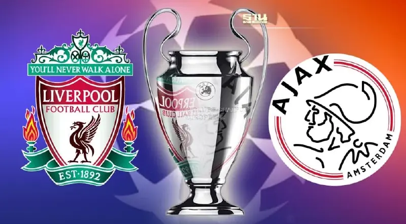 ลิเวอร์พูล พบ อาแจ็กซ์ ศึกยูฟ่าแชมเปี้ยนส์ ลีก นัดที่ 2 ดูบอลสดเช็คที่นี่