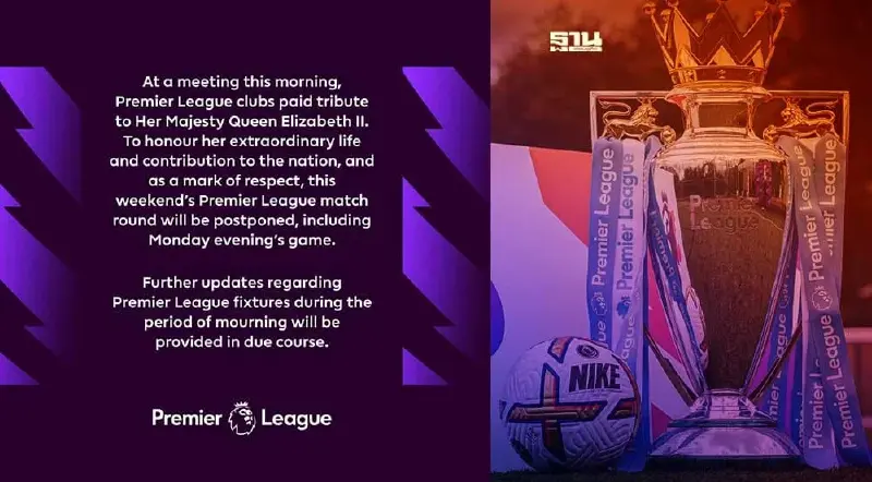 พรีเมียร์ลีก ประกาศเลื่อนการแข่งขัน เพื่อร่วมถวายความอาลัยควีนสวรรคต