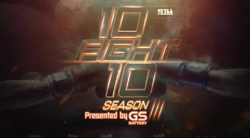 10 Fight 10 ซีซั่น 3 เปิดรายชื่อ 10 คู่ชกใครเป็นใครถ่ายทอดสดช่องไหนดูที่นี่ 10 Fight 10 ซีซั่น 3 เปิดรายชื่อ 10 คู่ชกใครเป็นใครถ่ายทอดสดช่องไหนดูที่นี่