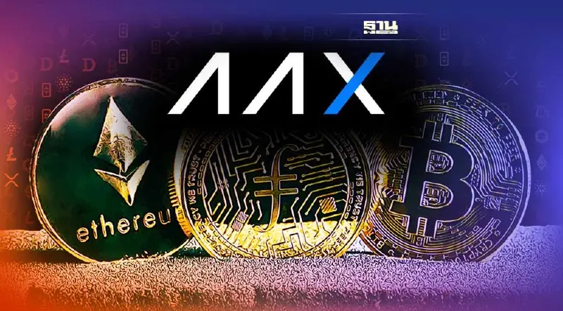 คริปโตป่วน: AAX ระงับถอนเงินชั่วคราว อ้างข้อผิดพลาดจากการอัปเกรดระบบ