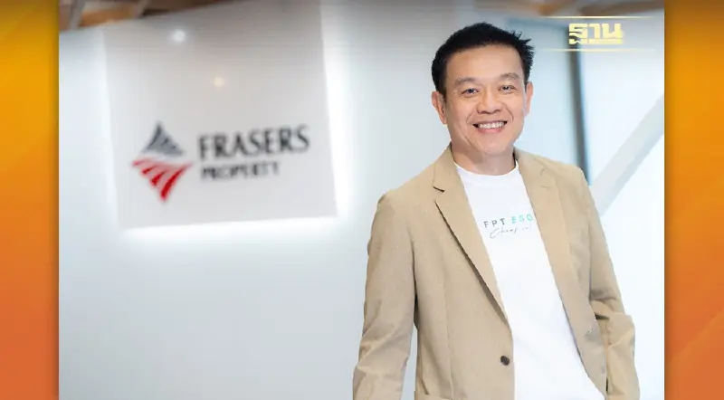 เฟรเซอร์ส พร็อพเพอร์ตี้ ประเทศไทย กางแผน ESG เดินหน้าธุรกิจยั่งยืน