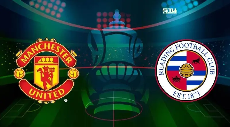 แมนยู ชนะ เรดดิ้ง ผ่านเข้ารอบ 5 ศึกฟุตบอล FA Cup