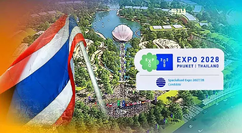 ไทยเสนอตัวเป็นเจ้าภาพจัดงาน Expo 2028 Phuket Thailand