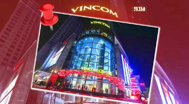 สื่อนอกรายงานข่าว "กลุ่มเซ็นทรัล" ทาบซื้อห้างสรรพสินค้าใหญ่สุดในเวียดนาม