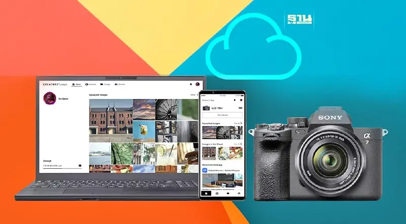 โซนี่ เปิด Creators’ Cloud ผสานกล้องกับคลาวด์ปลุกพลังสร้างคอนเท้นต์