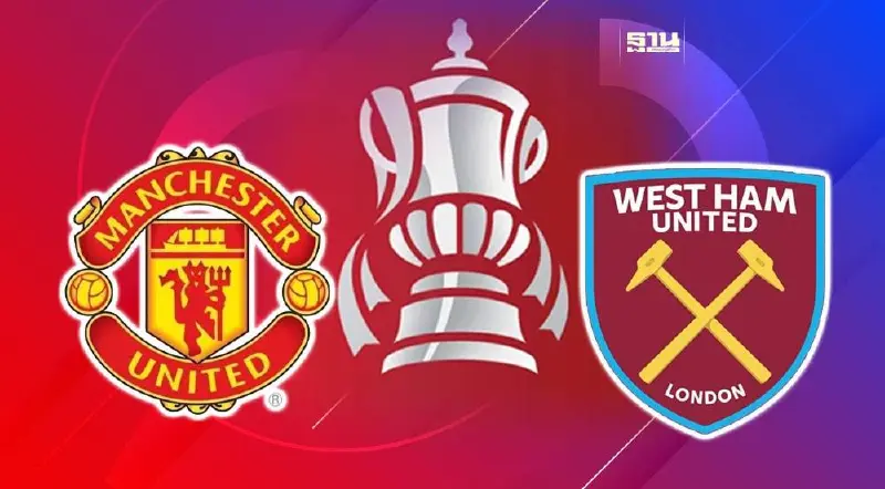 แมนยู ชนะ เวสต์แฮม ทะลุเข้ารอบ 8 ทีมสุดท้ายฟุตบอลเอฟเอ คัพ FA Cup