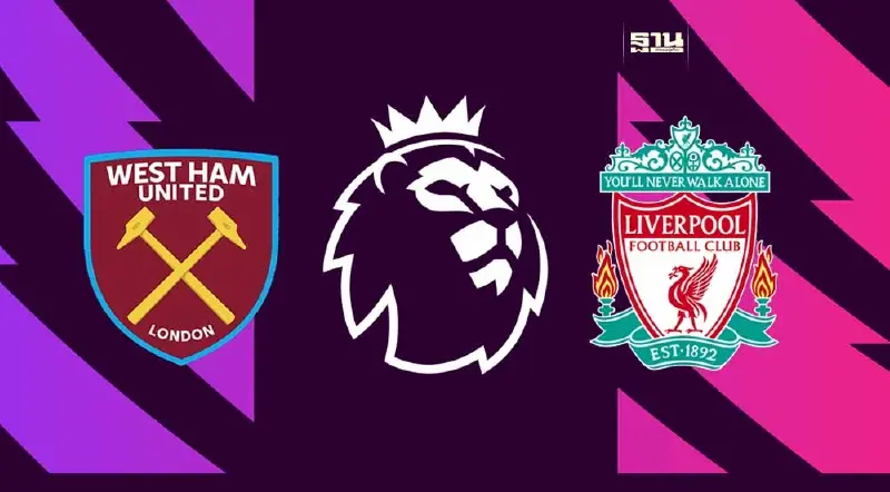 พรีเมียร์ลีกคืนนี้ เวสต์แฮม พบ ลิเวอร์พูล ดูบอลสดช่องไหน เช็คเลย