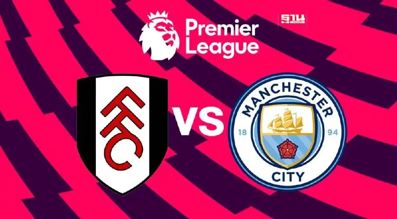 ชนะขึ้นจ่าฝูงพรีเมียร์ลีก!แมนซิตี้ เยือน ฟูแล่ม ดูบอลสดช่องไหน เช็คที่นี่