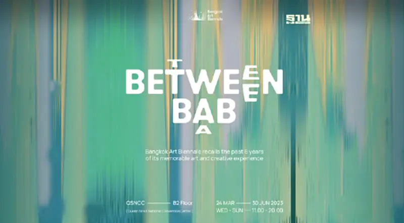 ชวนเสพงานศิลป์ร่วมสมัยนานาชาติ BAB 2018-2022 ถึง 30 มิ.ย.66 ที่ QSNCC ชวนเสพงานศิลป์ร่วมสมัยนานาชาติ BAB 2018-2022 ถึง 30 มิ.ย.66 ที่ QSNCC