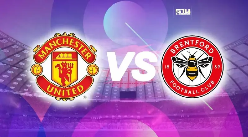 ดูบอลสด แมนยู VS เบรนท์ฟอร์ด ศึกพรีเมียร์ลีกนัดตกค้างคืนนี้