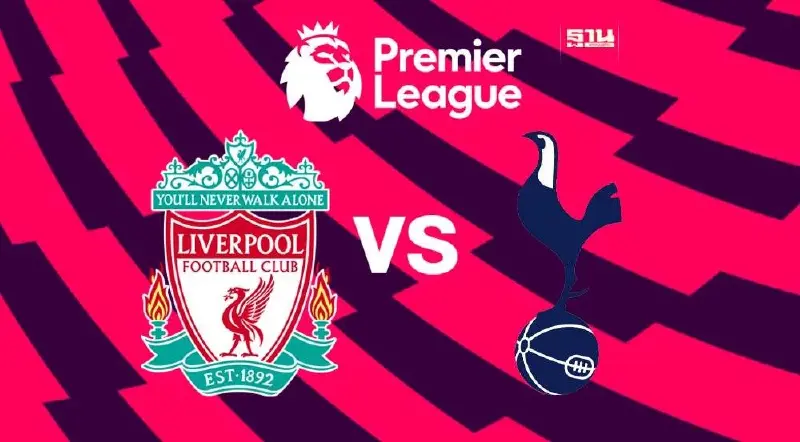ดูบอลสด ลิเวอร์พูล พบ สเปอร์ส เช็ครายชื่อ 11 ผู้เล่นตัวจริงที่นี่