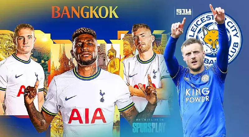 เปิดขายบัตรวันนี้ เลสเตอร์ ซิตี้ พบ สเปอร์ส แมตซ์อุ่นเครื่องที่ไทย