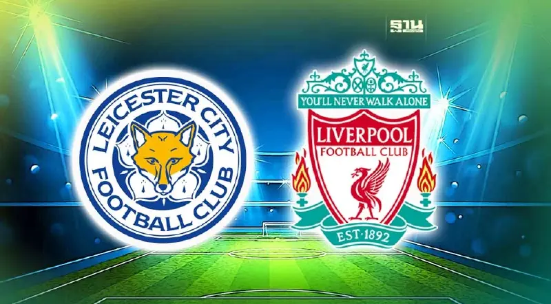 ลิเวอร์พูล ถล่ม เลสเตอร์ ซิตี้ ถึงถิ่น เก็บ 3 แต้มไล่จี้แมนยู