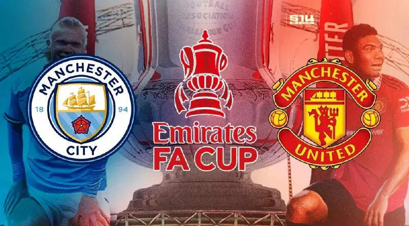 ดูบอลสด แมนซิตี้ VS แมนยู เช็ค 11 ตัวจริง ศึก FA CUP นัดชิงชนะเลิศ